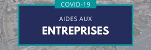 Aides aux entreprises - covid 19