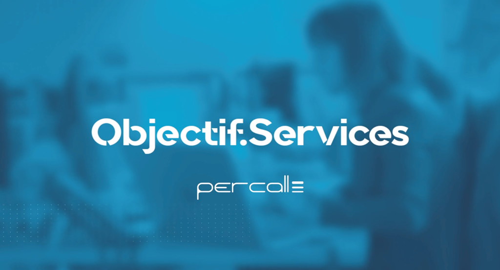 Objectif Services - Percall - Vichy